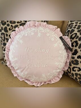 Large Round Pink Ruffle Pillow - "It's okay to be a little Extra" -20” x 20”